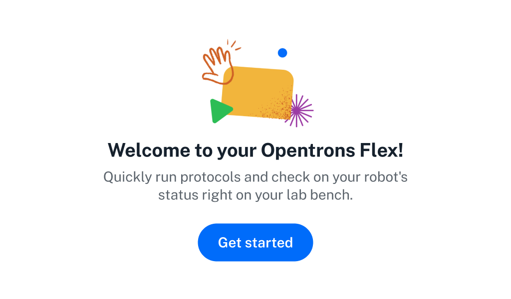 The Opentrons Flex welcome screen.