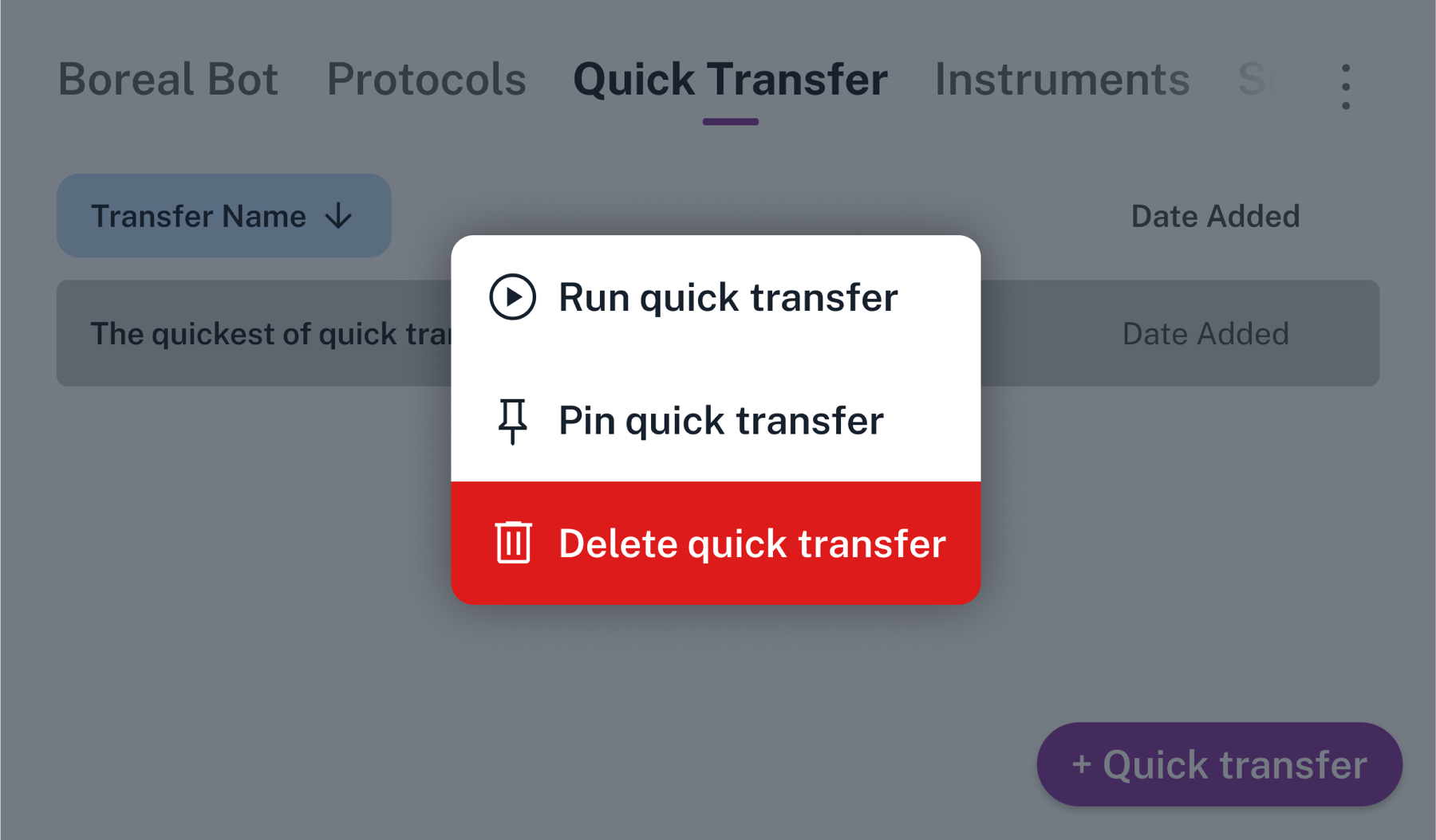 Menu with options to run, pin, or delete a quick transfer.